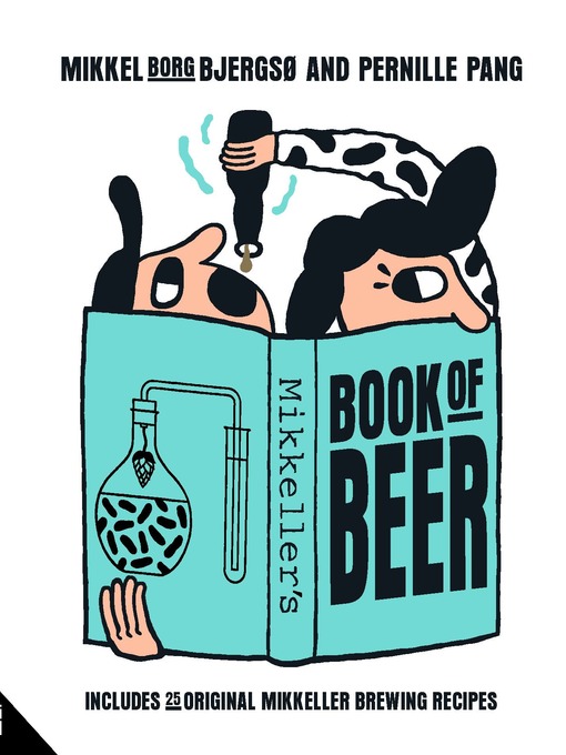 Title details for Mikkeller's Book of Beer by Mikkel Borg Bjergso - Available